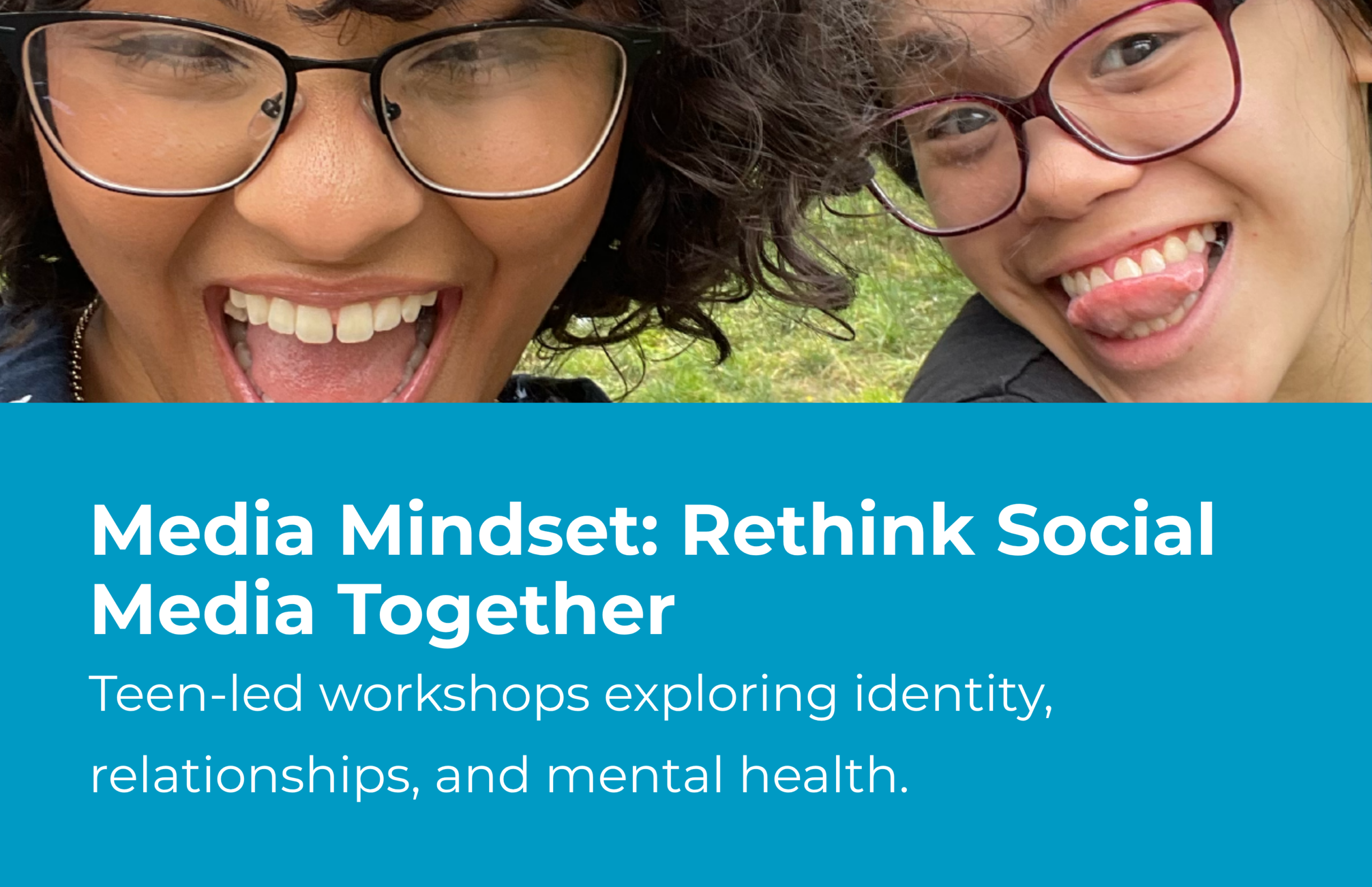 media mindset teen-led workshops on social media